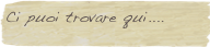 Ci puoi trovare qui....